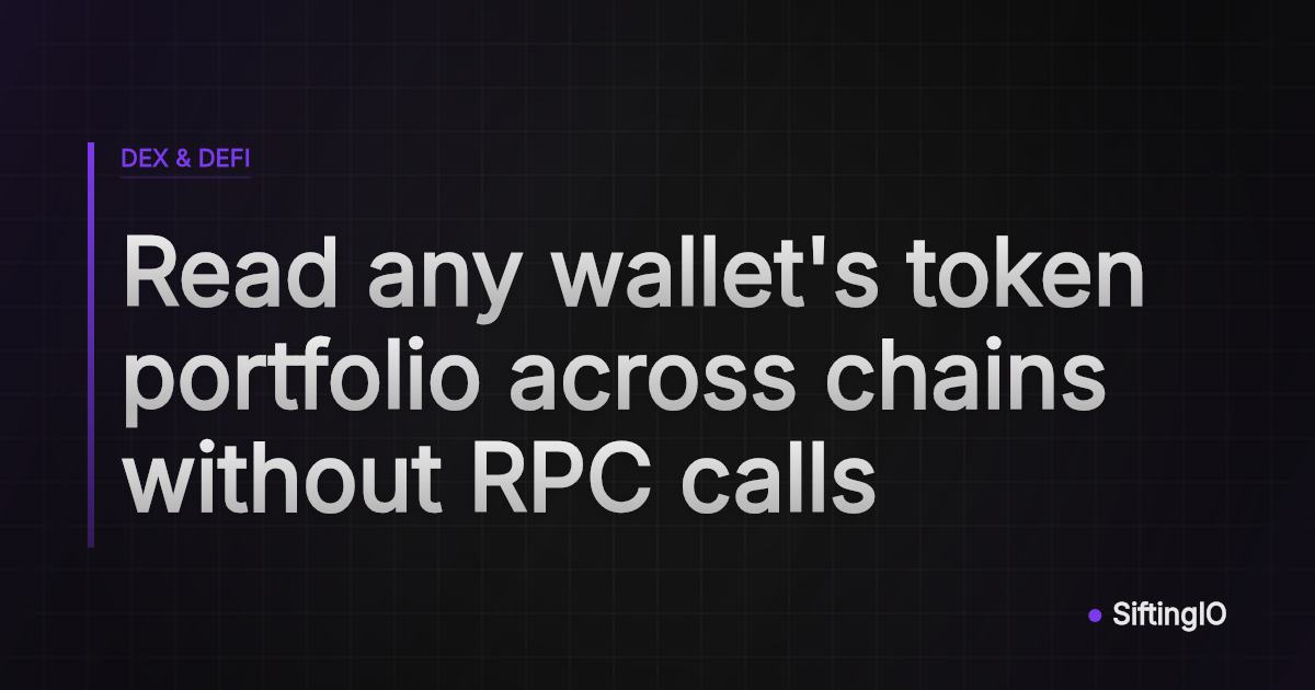Read any wallet's token portfolio across chains without RPC calls