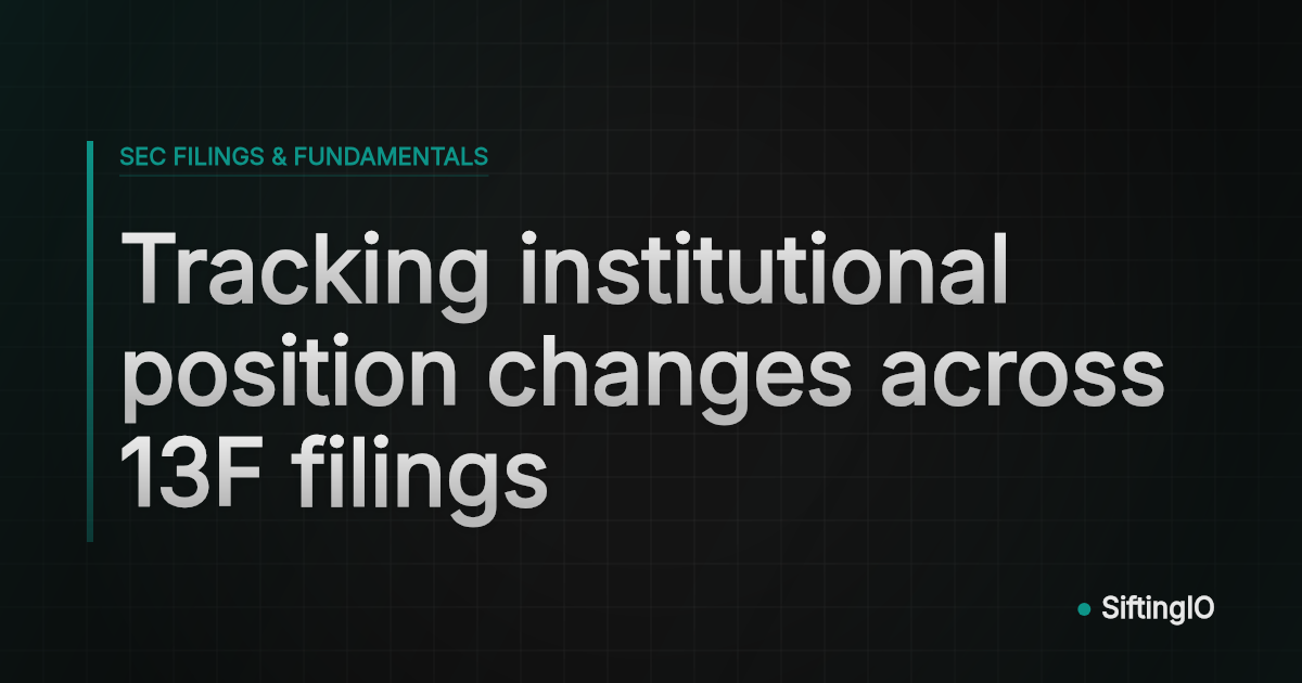 Tracking institutional position changes across 13F filings