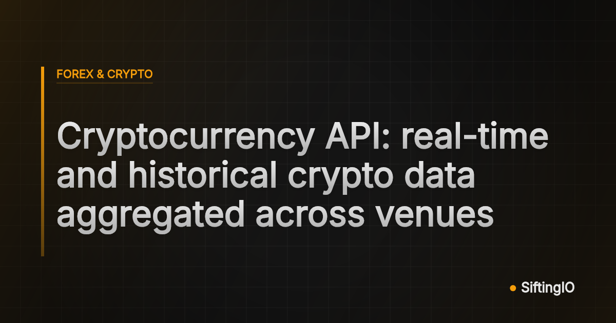 Cryptocurrency API: real-time and historical crypto data aggregated across venues