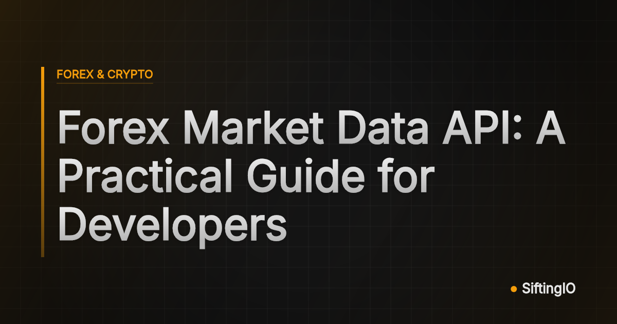 Forex Market Data API: A Practical Guide for Developers