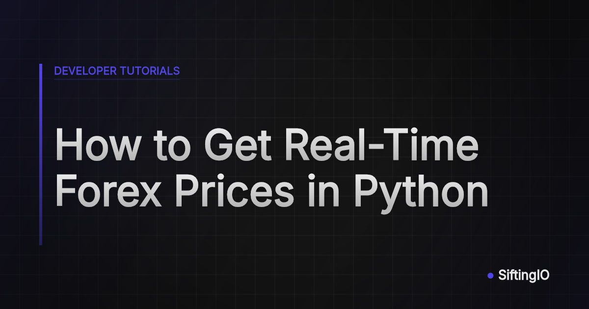 How to Get Real-Time Forex Prices in Python