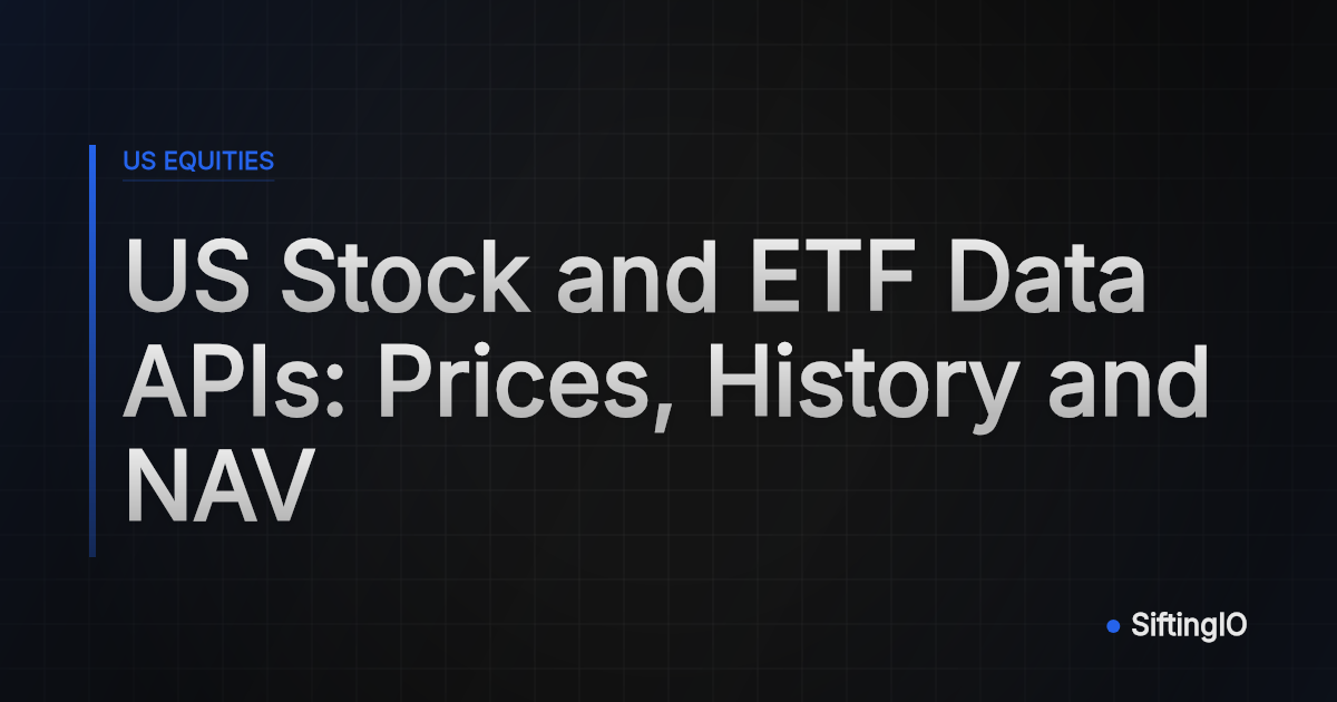 US Stock and ETF Data APIs: Prices, History and NAV